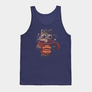 Today's Happiness is Sponsored by Coffee Tank Top